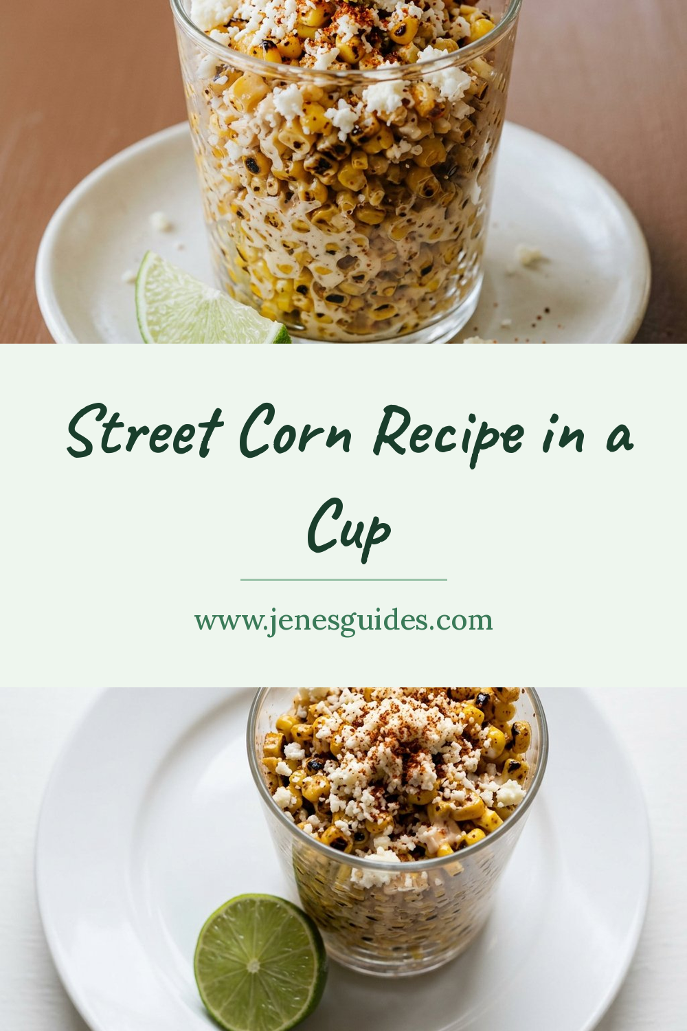 Pinterest pin: Street Corn Recipe in a Cup
