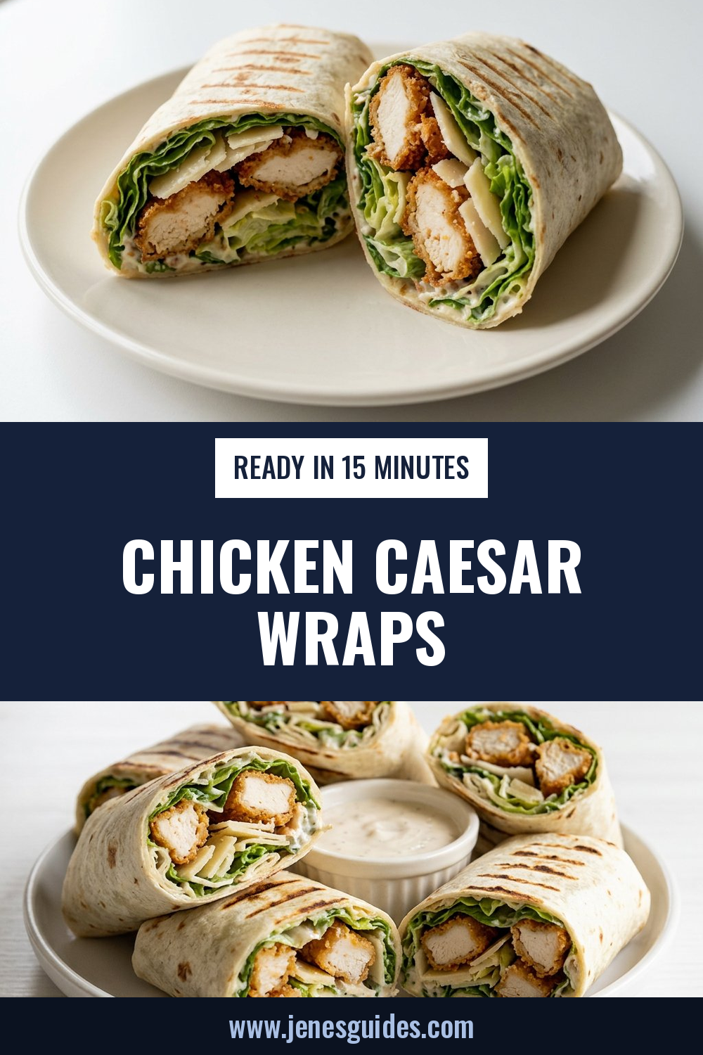 Pinterest pin: Pinterest pin: Chicken Caesar Wraps