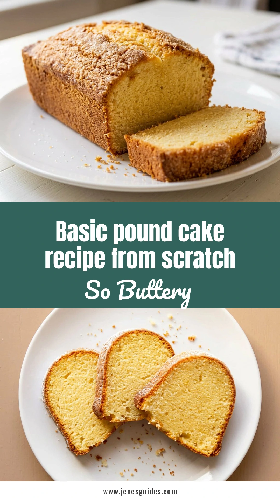 Basic pound cake recipe from scratch - recipe pin