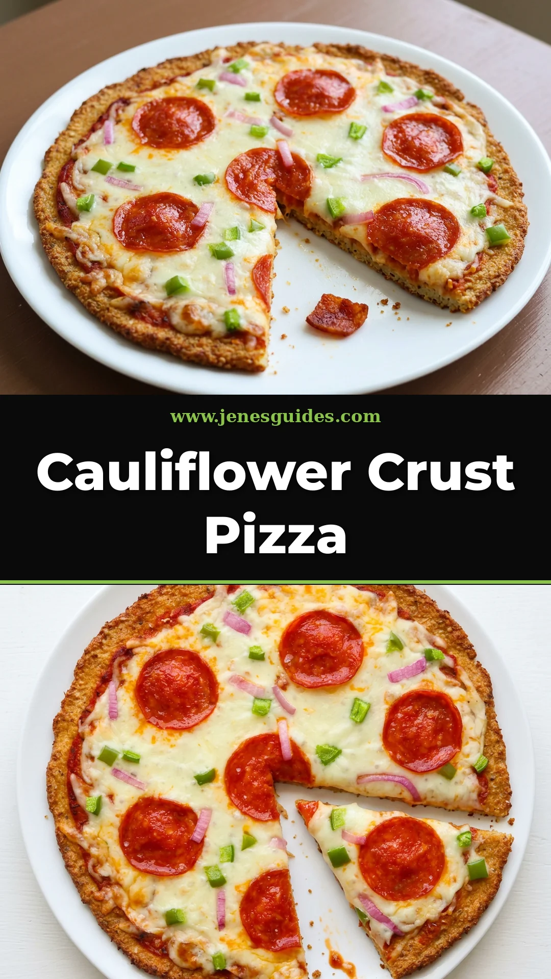 Cauliflower Crust Pizza recipe Pinterest pin from jenesguides.com