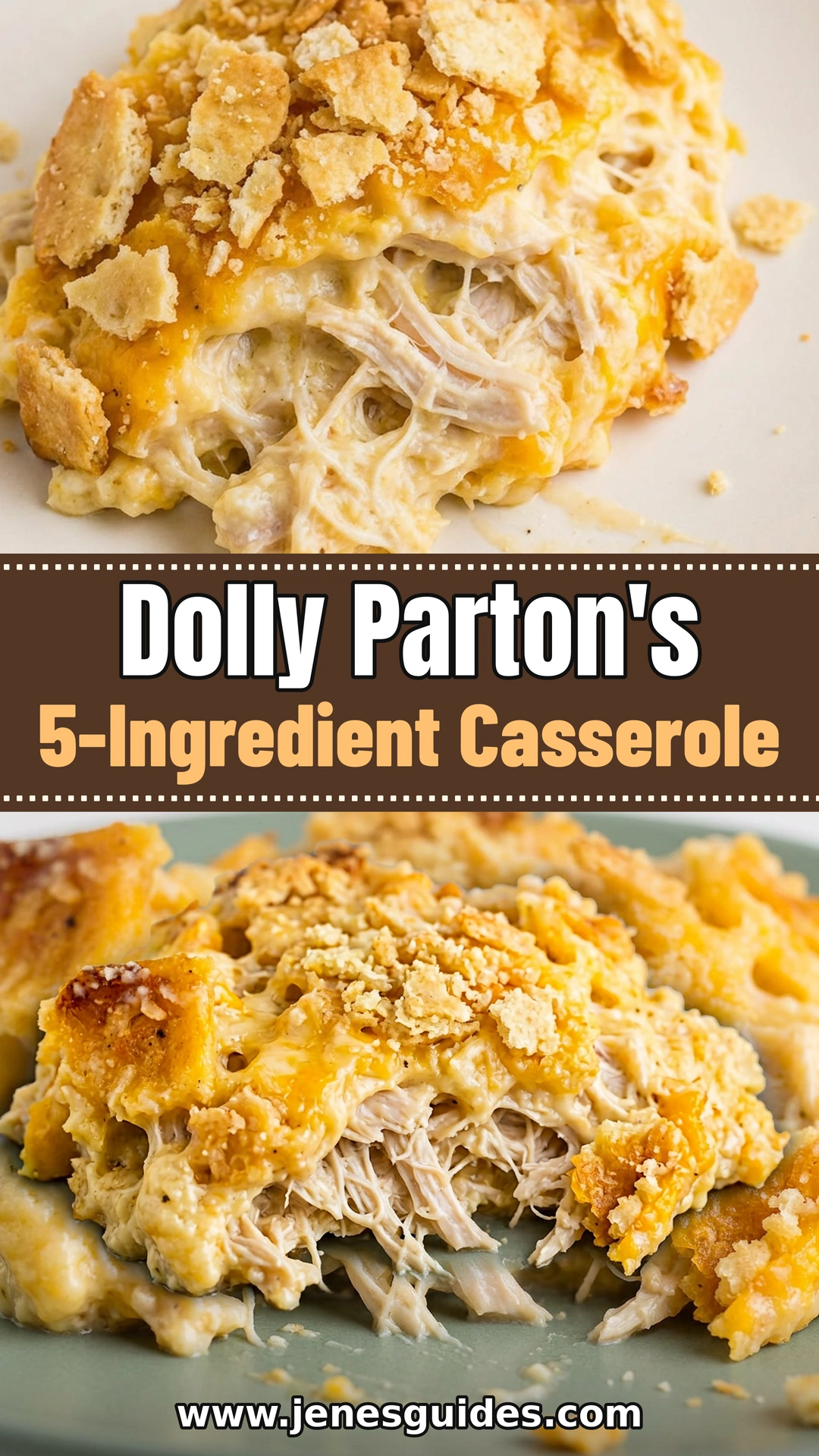 Dolly Parton's 5-Ingredient Casserole   Pinterest pin with two recipe photos and www.jenesguides.com.
