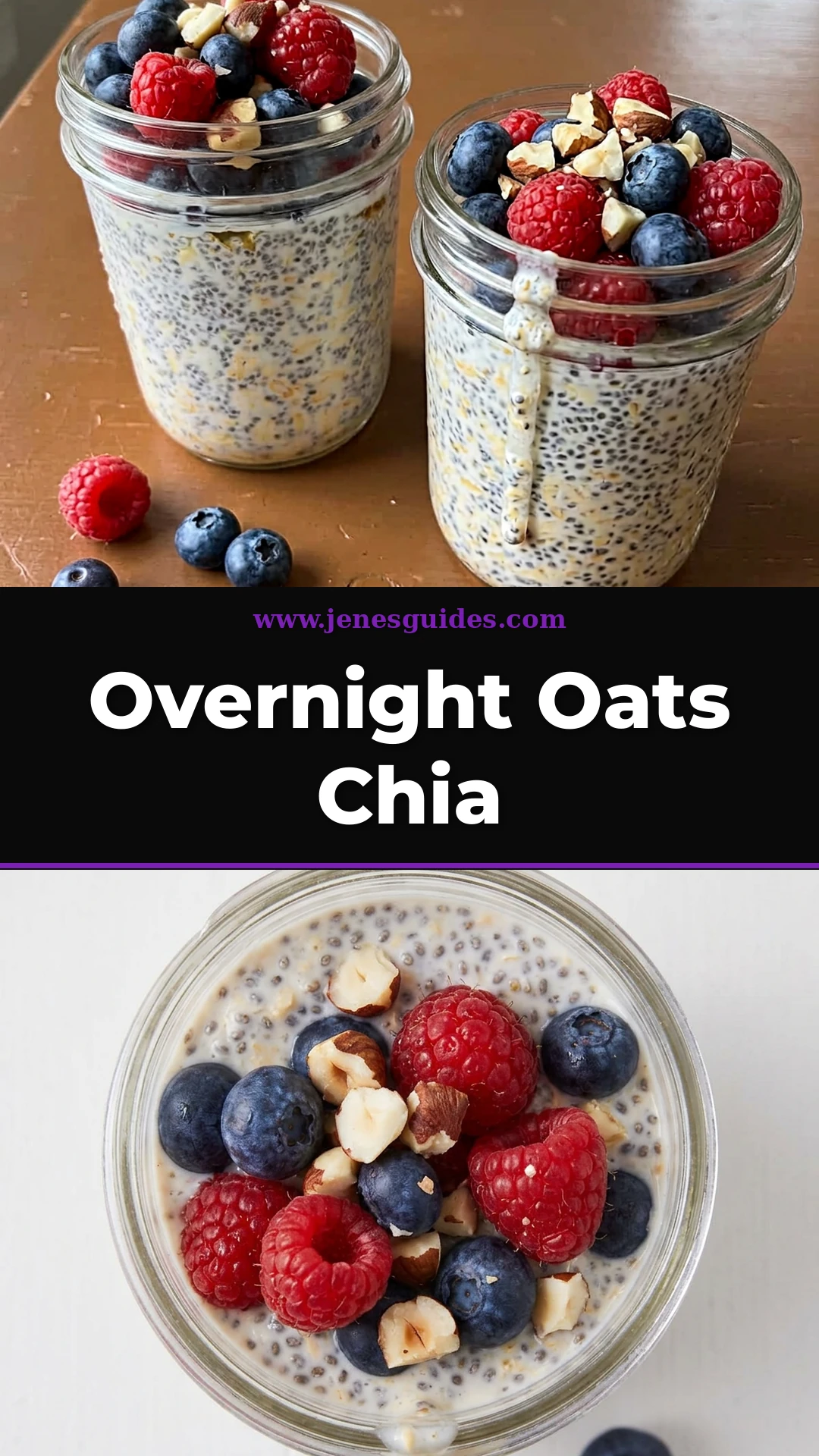 Overnight Oats Chia recipe Pinterest pin from jenesguides.com
